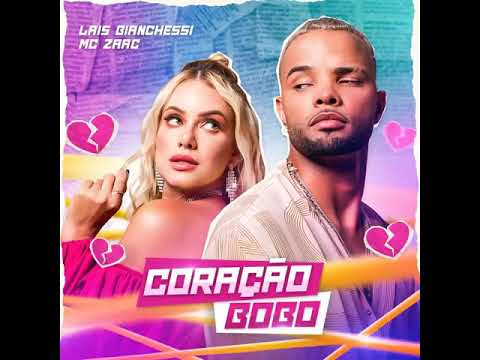 Laís Bianchessi & Mc Zaac (Coração Bobo)