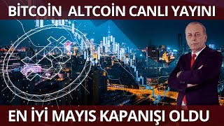 #BİTCOİN #ALTCOİN #CANLI YAYINI | SON YILLARIN EN İYİ MAYIS KAPANIŞI OLDU | ALTCOİNLER | 2024