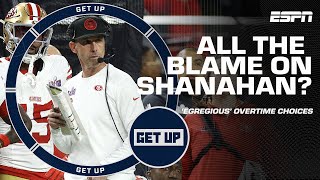 All the BLAME on Shanahan?! 'EGREGIOUS!' - Canty on 49ers Super Bowl overtime choices 😱 | Get Up