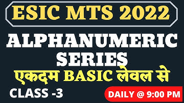 ESIC MTS MATH CLASS 2 | ALPHANUMERIC SERIES TRICK  | EXAM QUESTION
