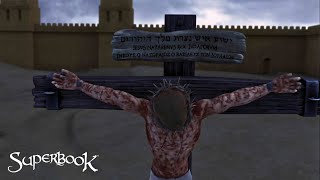 Superbook - He is Risen  Clip - The Crucifixion and Death of Jesus