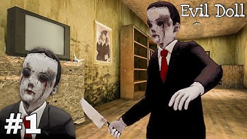 Evil Doll - Full Gameplay Part #1 | Horror Game | REDESTO