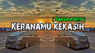 Keranamu Kekasih  Discoyawremix  dansa Portu