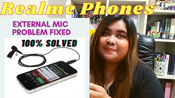 Realme External Mic Not Working - Realme X2, Realme 7 Pro, Realme X - External Mic In Realme