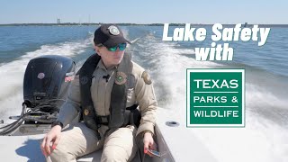 Lake Safety Advice with Texas Parks and Wildlife