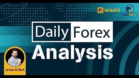WikiFX| Daily F.X.  Analysis, Nov 9 |Arslan Ali Butt-Influencer