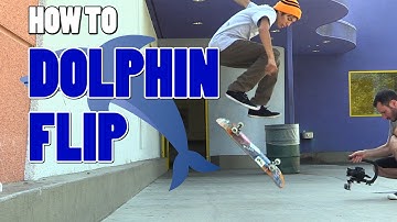HOW TO DOLPHIN FLIP THE EASIEST WAY TUTORIAL