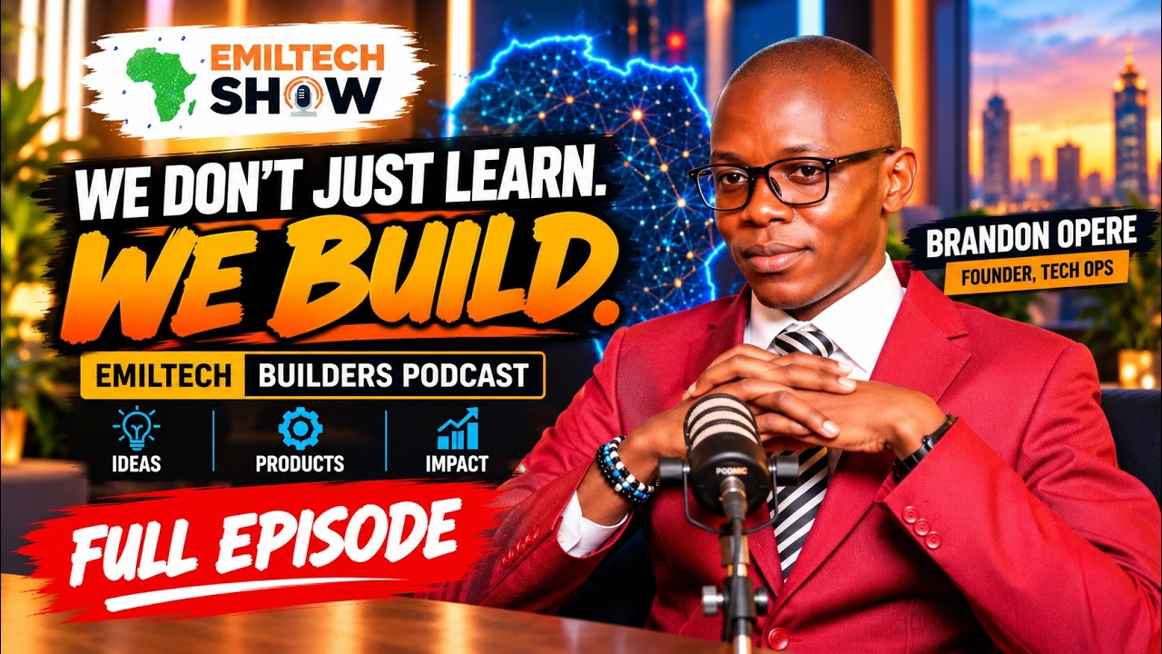 Still from Brandon Opere: Building Tech Solutions for Africa | EmilTech Builders Podcast (Full Episode)