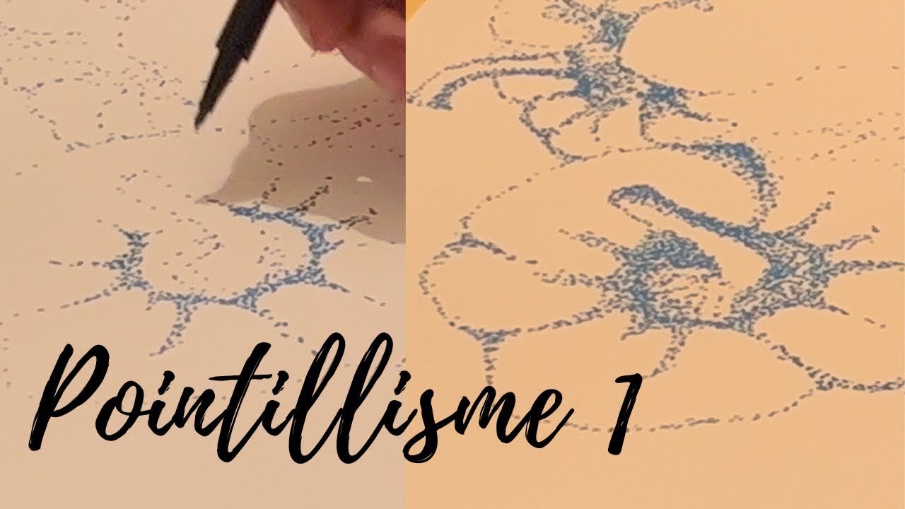Pointillisme chapitre 1 - YouTube