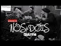 Na Quinta - Nós Dois (Making Of Oficial)