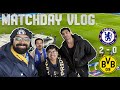 Chelsea vs borussia dortmund uefa champions league  vlog from stamford bridge