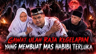 🔴LIVE | HABIBI  | GAWAT ULAH RAJA KEGELAPAN YANG MEMBUAT MAS HABIBI TERLUKA‼️😱
