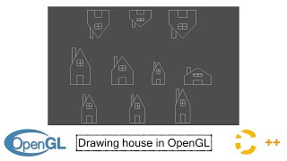 How to draw lines in OpenGl | Drawing Houses using different type of GL Lines