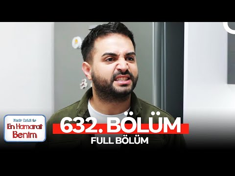 En Hamarat Benim 632. Bölüm