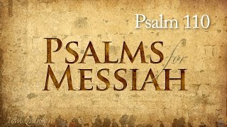 Video thumbnail of "Psalm 110 -  (set to music) - "The LORD Said Unto My Lord...""