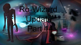 Ro-Wizard Update: Part 14: The Lurker