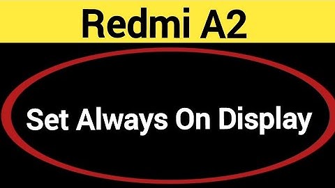 How to set always on display, always on display, Redmi A2 me always on display kaise set karen