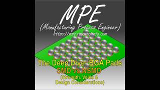 EP024-A Deep Dive into SMD and NSMD Pads for Enhanced BGA Performance