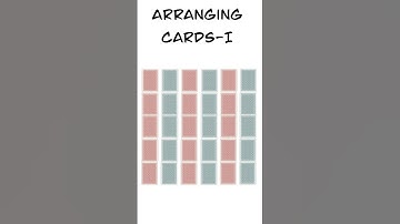 Arranging  cards - I