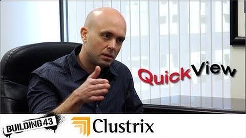 Clustrix QuickView