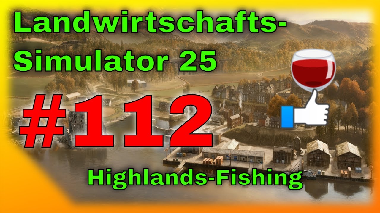FarmingSimulator 25 4K – Landwirtschafts-Simulator 2025 4K  - Highlands Fishing - 112