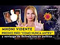 MHONI VIDENTE advierte REBROTE de COVID-19 por INTENSO FRÍO y nueva relación de BELINDA