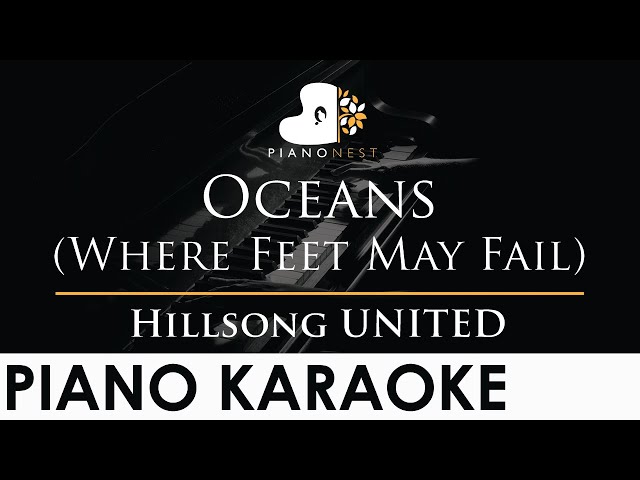 Hillsong UNITED - Oceans (Where Feet May Fail) - Piano Karaoke Instrumental Cover with Lyrics class=