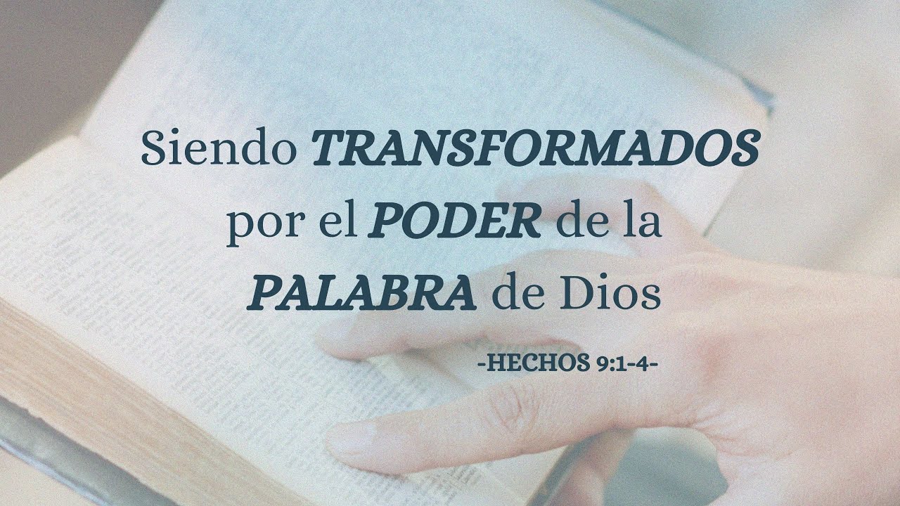 ''Siendo TRANSFORMADOS por el Poder de la PALABRA de Dios''_Escuela ...