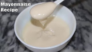 Mayonnaise Recipe In 1 Minute | Make Original Mayonaise Recipe by Food Stuff With Alia
