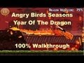 Angry Birds Seasons 100 Mighty Dragon Walkthrough 