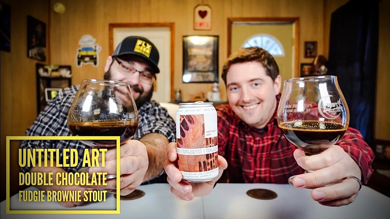 Untitled Art | Double Chocolate Fudgie Brownie Stout (Imperial Pastry Stout) | Beer Review 