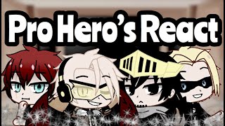 Bnha pro heroes react to fandoms {Dream Team} Part 1