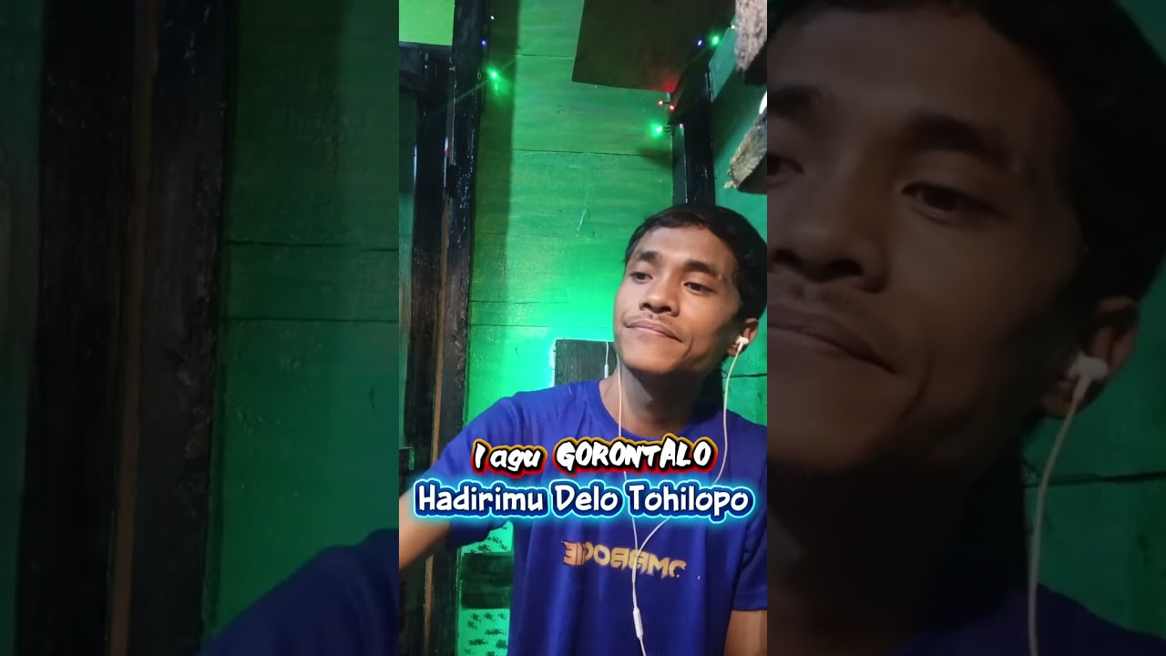 Hadirimu delo tohilopo_lagu gorontalo