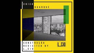 Chico Buarque - Construção L_cio & K_Ri Version DOC022