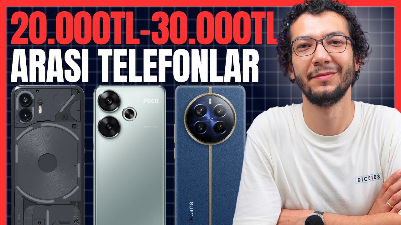20-000-tl-30-000-tl-arasi-en-y-telefonlar-a-ustos-2024-youtube