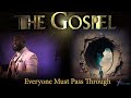 The gospel everyone must pass through willie b williams iii