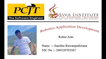 Robot Arm | Robotics Application Development | 1st Year | Sanithu Ruwanpathirana | Java Institute