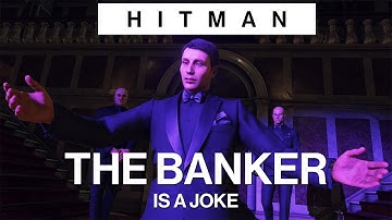 Hitman 3 - The Banker in 57 seconds - Elusive Target SA/SO