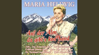 Video thumbnail of "Maria Hellwig - Das Karwendel-Lied"