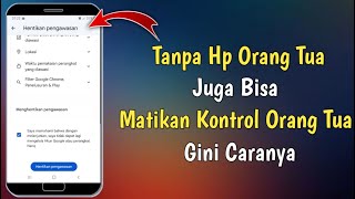 2 Cara Menonaktifkan Kontrol Orang Tua Google Family Link screenshot 5