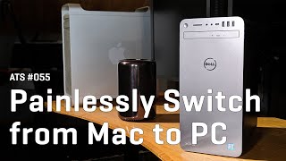 Approaching the Scene 055: Painlessly Switch from Mac to PC