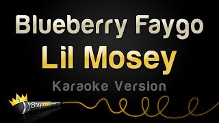 Lil Mosey - Blueberry Faygo (Karaoke Version)