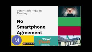 Information Presentation :No Smartphone Agreement. Ardagh NS