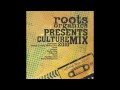 Roots Organics presents "CULTURE MIX 2010"