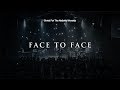 Face to Face - Patrick Curry &amp; Christ For The Nations Worship