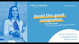 Avoid the Great Resignation: The Power of Language Learning Webinar 5