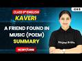 A Friend Found in Music (Poem) - Summary | Class 9th English (Kaveri) | Chapter 6 | CBSE 2026-26
