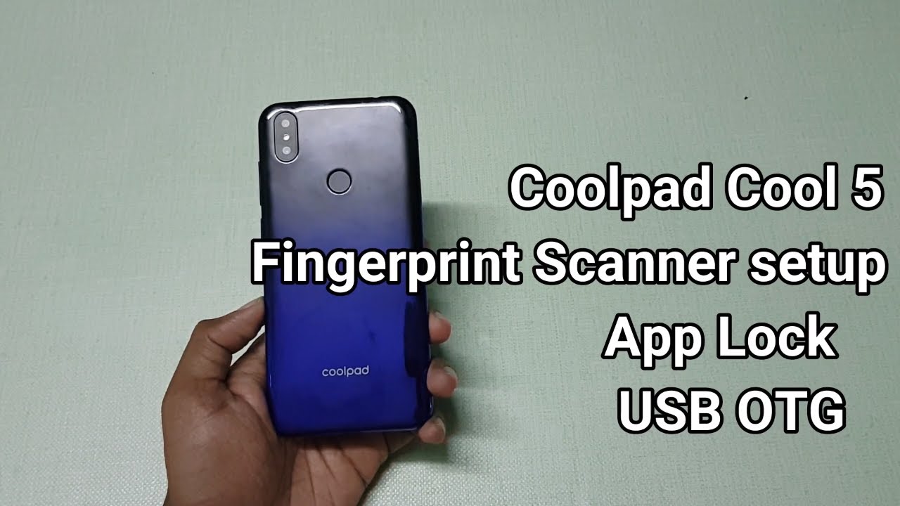 Coolpad Cool 5 Fingerprint Scanner Setup, App Lock, USB OTG
