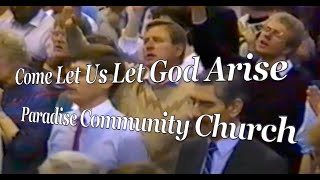 Video thumbnail of "Come Let Us Let God Arise"