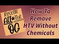 How To Remove HTV From a Shirt